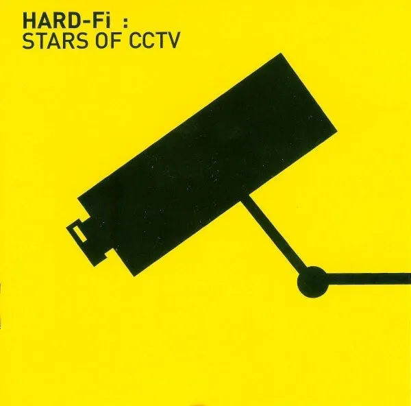Stars of CCTV - Hard Fi Stars of CCTV
